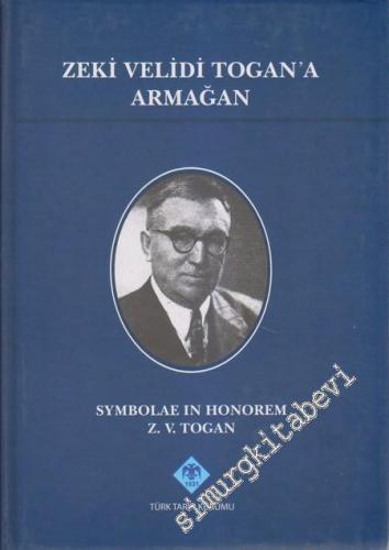 Zeki Velidi Togan'a Armağan -