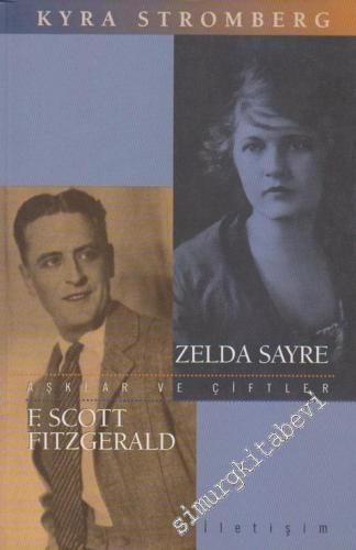 Zelda Sayre ve F. Scott Fitzgerald: Bir Amerikan Rüyası