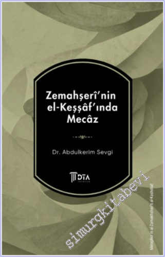 Zemahşeri'nin el- Keşşaf'ında Mecaz