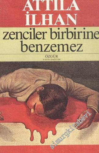 Zenciler Birbirine Benzemez -        1987