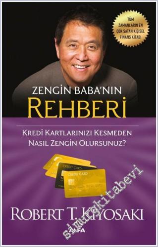 Zengin Baba'nın Rehberi: Kredi Kartlarınızı Kesmeden Nasıl Zengin Olursunuz  -        2025