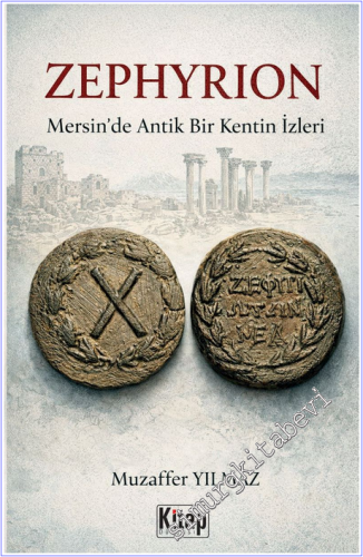 Zephyrion Mersin'de Bir Antik Kentin İzleri - 2026