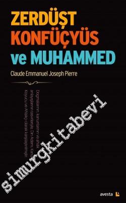 Zerdüşt, Konfüçyüs ve Muhammed -