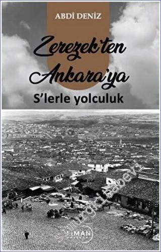 Zerezek'ten Ankara'ya S'lerle Yolculuk - 2023