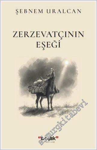 Zerzevatçının Eşeği -        2025