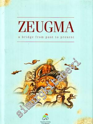 Zeugma: A Bridge from Past to Present
