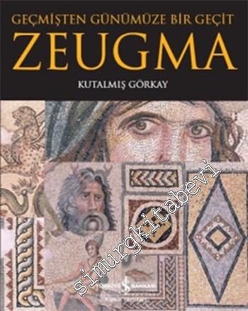 Zeugma: Geçmişten Günümüze Bir Geçit -        2016