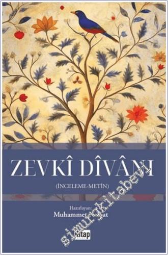 Zevki Divanı : İnceleme Metin -        2025