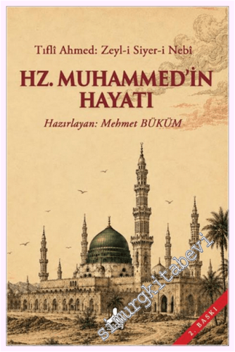 Zeyl-i Siyer-i Nebi - Hz. Muhammed'in Hayatı -         2026
