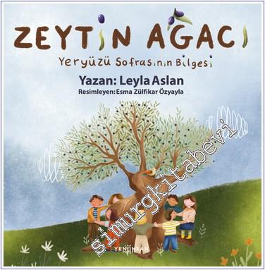 Zeytin Ağacı Yeryüzü Sofrasının Bilgesi -        2024