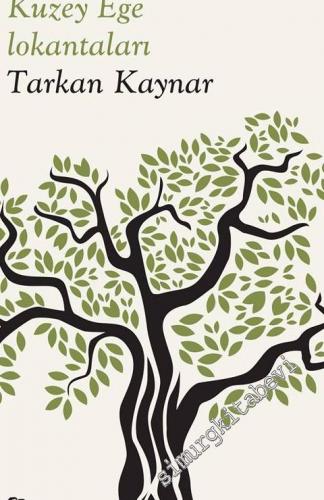 Zeytin Kokulu Kuzey Ege Lokantaları -