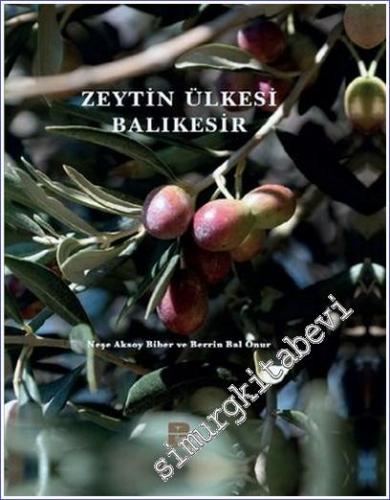 Zeytin Ülkesi Balıkesir - 2022