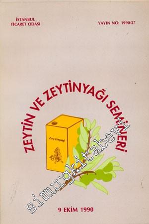 Zeytin ve Zeytinyağı Semineri (9 Ekim 1990) -