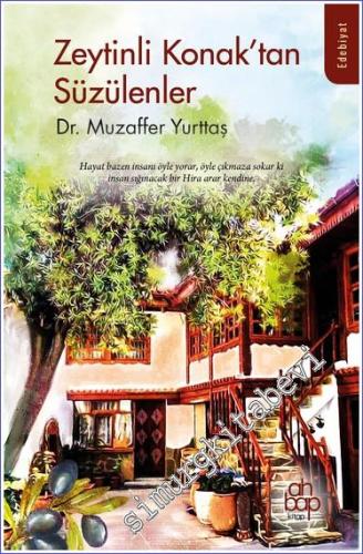 Zeytinli Konak'tan Süzülenler - 2022