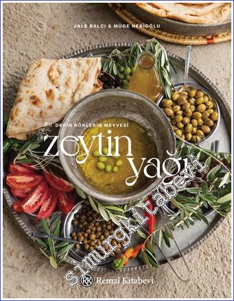 Zeytinyağı : Derin Köklerin Meyvesi -        2022