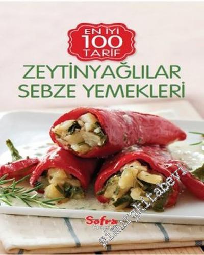 Zeytinyağlılar Sebze Yemekleri: En İyi 100 Tarif -