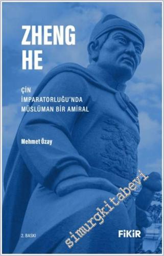 Zheng He : Çin İmparatorluğu'nda Müslüman Bir Amiral -        2025