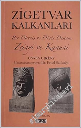 Zigetvar Kalkanları : Bir Direniş ve Düşüş Destanı :  -        2015