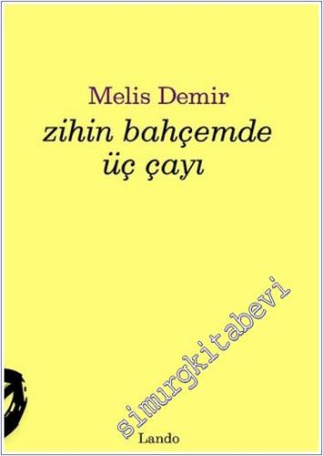 Zihin Bahçemde Üç Çayı -        2025