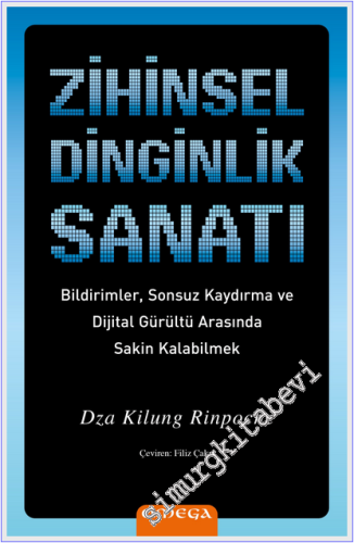 Zihinsel Dinginlik Sanatı : Bildirimler, Sonsuz Kaydırma ve Dijital Gü
