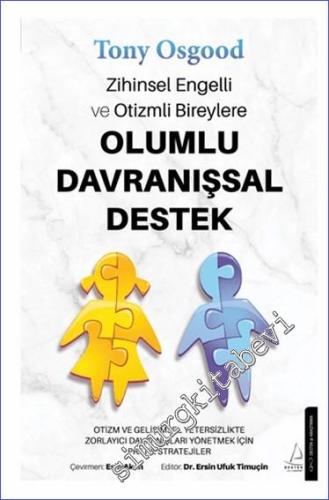 Zihinsel Engelli ve Otizmli Bireylere Olumlu Davranışsal Destek -        2024