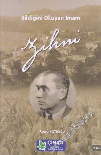 Zihni : Bildiğini Okuyan İmam  -        2014