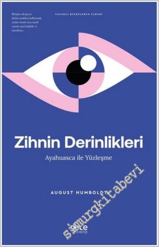 Zihnin Derinlikleri Ayahuasca ile Yüzleşme -        2025