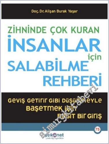 Zihninde Çok Kuran İnsanlar İçin Salabilme Rehberi: Geviş Getirir Gibi Düşünmeyle Başetmek İçin Basit Bir Giriş - 2025