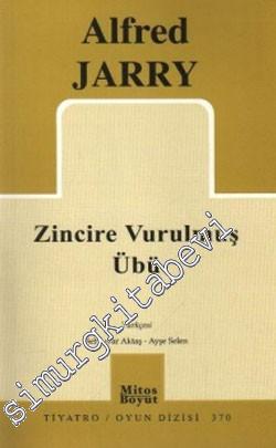 Zincire Vurulmuş Übü: Beş Perde -