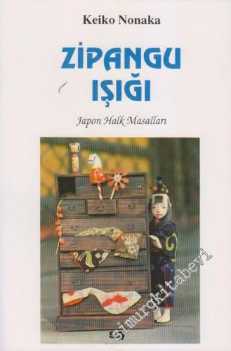 Zipangu Işığı: Japon Halk Masalları