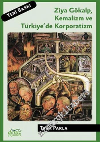 Ziya Gökalp, Kemalizm ve Türkiye'de Korporatizm -