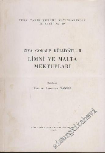 Ziya Gökalp Külliyatı 2: Limni ve Malta Mektupları -