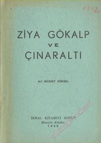 Ziya Gökalp ve Çınaraltı -        1939