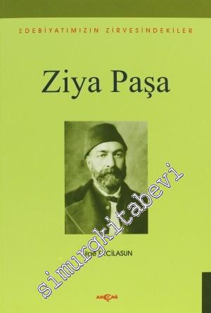 Ziya Paşa: Edebiyatımızın Zirvesindekiler -