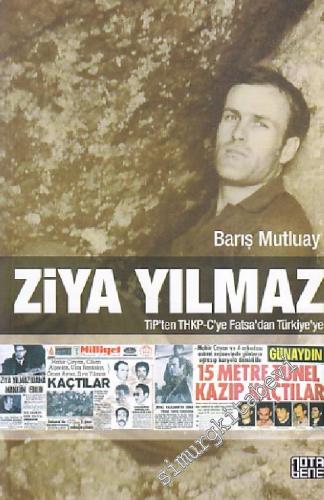 Ziya Yılmaz: TİP'ten THKP-C'ye, Fatsa'dan Türkiye'ye -