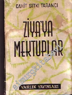 Ziya'ya Mektuplar 1930 - 1946 -