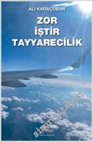 Zor İştir Teyyarecilik -        2025