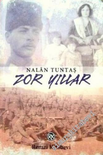 Zor Yıllar: Sarıksamış'tan Cumhuriyet'e -        2007