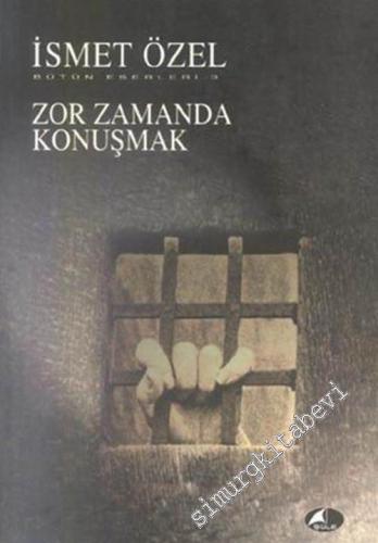 Zor Zamanda Konuşmak -        2000