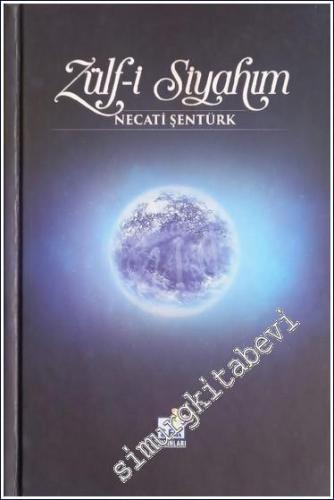 Zülf-i Siyahım : Şiirler - İmzalı CİLTLİ -        2024