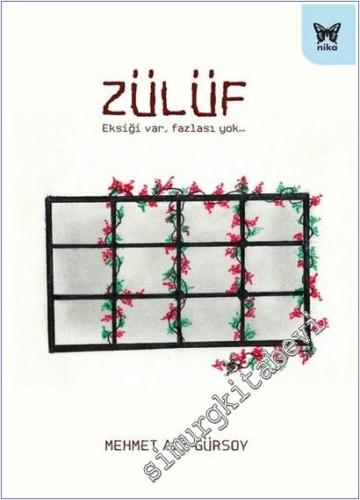 Zülüf : Eksiği Var Fazlası Yok -        2025