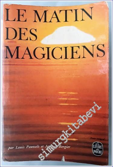 Le Matin des Magiciens : Introduction au Réalisme Fantastique - 1964  #smrgSAHAF