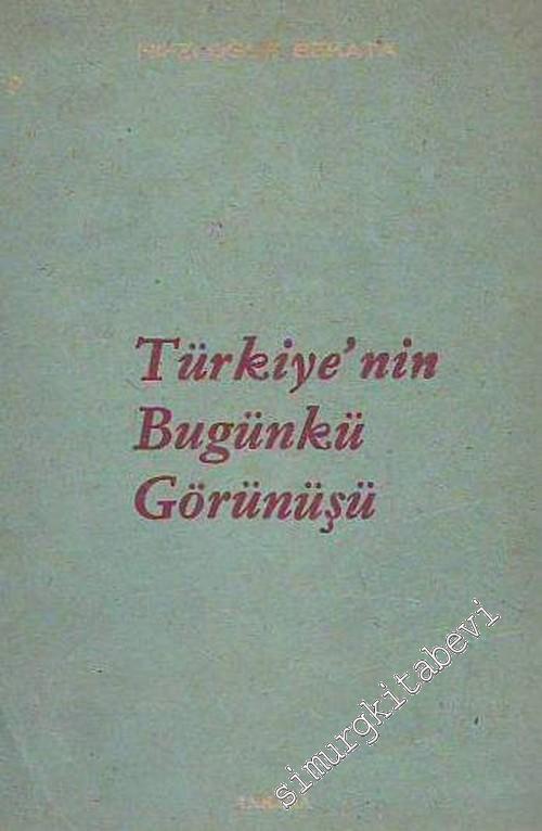 Türkiye'nin Bugünkü Görünüşü